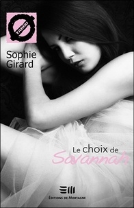 Sophie Girard - Le choix de Savannah.