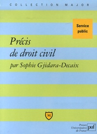Sophie Gjidara-Decaix - Précis de droit civil - Service public.
