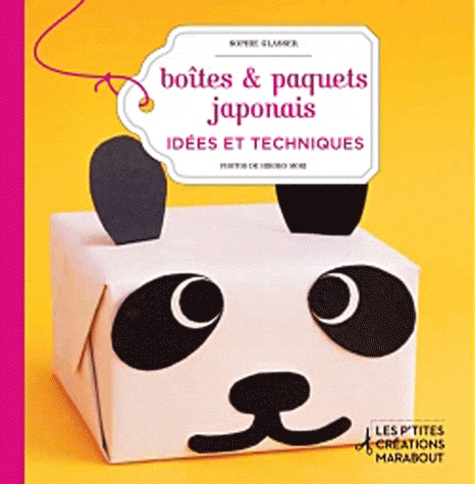 Sophie Glasser - Boîtes et paquets japonnais - idées et techniques.