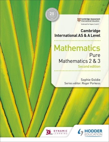 Cambridge International AS &amp; A Level Mathematics Pure Mathematics 2 and 3 second edition