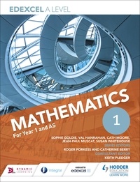 Sophie Goldie et Susan Whitehouse - Edexcel A Level Mathematics Year 1 (AS).