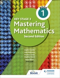 Sophie Goldie et Andrew Ginty - Key Stage 3 Mastering Mathematics Book 1.