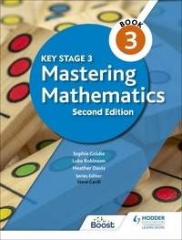 Sophie Goldie et Luke Robinson - Key Stage 3 Mastering Mathematics Book 3.