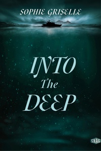 Sophie Griselle - Into the Deep.