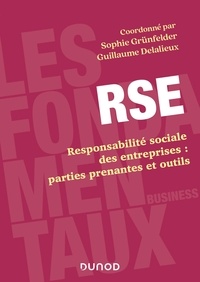 Ebooks gratuits pdf téléchargement gratuit RSE  - Responsabilité sociale des entreprises : parties prenantes et outils par Sophie Grünfelder, Guillaume Delalieux (Litterature Francaise) 9782100848928 