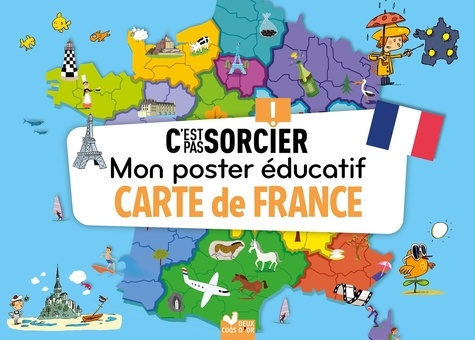 Carte de France. Mon poster éducatif C'est pas sorcier