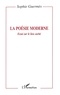 Sophie Guermès - La Poesie Moderne. Essai Sur Le Lieu Cache.
