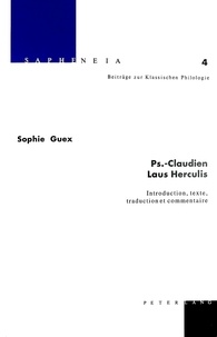 Sophie Guex - Ps. - Claudien. Introduction, texte et commentaire.