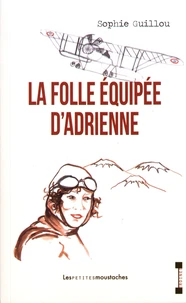 La folle équipée d'Adrienne