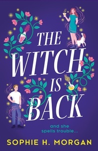 Sophie H. Morgan - The Witch Is Back.