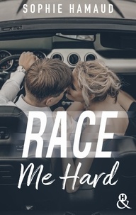 Sophie Hamaud - Race Me Hard.