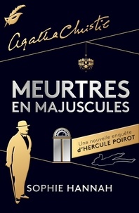 Télécharger des ebooks txt gratuits Meurtres en majuscules (French Edition) ePub 9782702441305 par Sophie Hannah