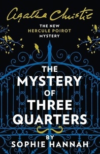 Sophie Hannah - Mystery of Three Quarters.