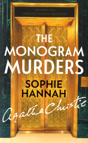 Sophie Hannah - The Monogram Murders.