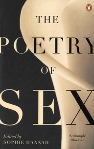 Sophie Hannah - The Poetry of Sex.