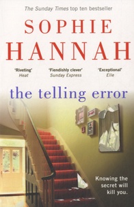 Sophie Hannah - The Telling Error.