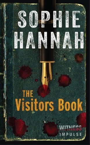 Sophie Hannah - The Visitors Book.