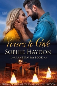  Sophie Haydon - Yours to Give - Lantern Bay, #1.