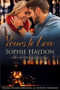  Sophie Haydon - Yours to Love - Lantern Bay, #6.