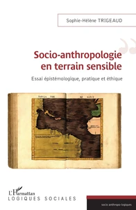 Socio-anthropologie en terrain sensible