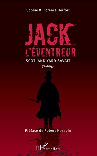 Jack l'Eventreur. Scotland Yard savait