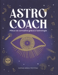 Sophie Hérolt-Petitpas - Astrocoach - Mieux se connaitre grâce à l'astrologie.
