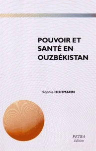Pouvoir et santé en Ouzbékistan