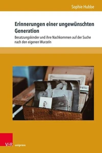 Erinnerungen einer ungewünschten Generation