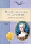 Marie, fiancée de Louis XV. Journal d'une future reine de France (1724-1725) - Occasion