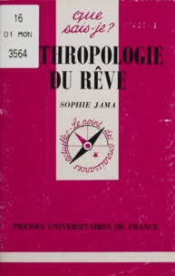 Sophie Jama - Anthropologie du rêve.