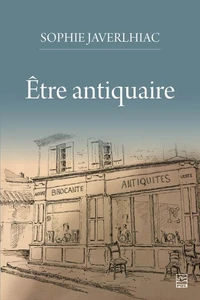 Être antiquaire