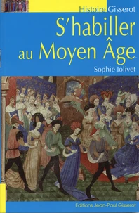 S'habiller au Moyen âge