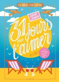 Sophie Jomain - 31 jours pour t'aimer.