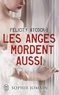Sophie Jomain - Felicity Atcock Tome 1 : Les anges mordent aussi.