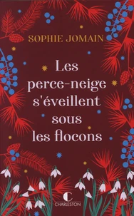 Les perce-neige s'éveillent sous les flocons