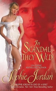 Sophie Jordan - In Scandal They Wed.