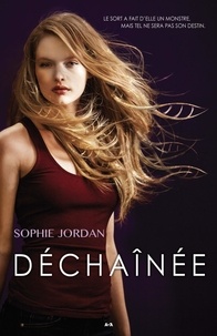 Sophie Jordan - Indésirable - Tome 2.