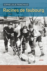 Racines de faubourg t 01 l'envol