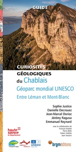 Sophie Justice et Danielle Decrouez - Curiosités géologiques du Chablais - Géoparc mondial UNESCO, entre Léman et Mont-Blanc.