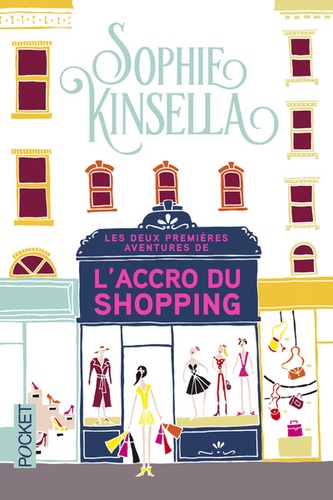 Sophie Kinsella - Confessions d'une accro du shopping ; L'accro du shopping à Manhattan - Edition collector.