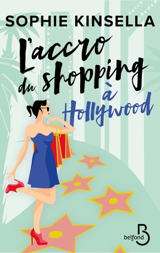 L'accro du shopping à Hollywood
