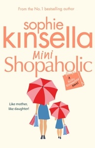 Sophie Kinsella - Mini Shopaholic - (Shopaholic Book 6).
