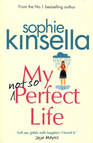 Sophie Kinsella - Shopaholic  : My Not So Perfect Life.
