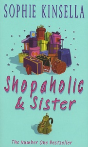 Sophie Kinsella - Shopaholic & Sister.