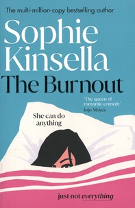Sophie Kinsella - The Burnout.