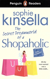 Sophie Kinsella - The Secret Dreamworld of a Shopaholic.