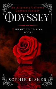 Odyssey - An Alternate Universe Capture Fantasy