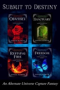 Submit to Destiny: The Complete Collection - Submit to Destiny, #0