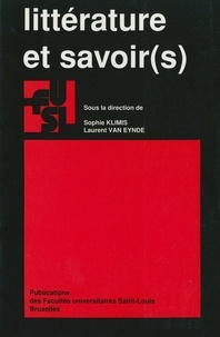Sophie Klimis et Laurent Van Eynde - Littérature et savoir(s).