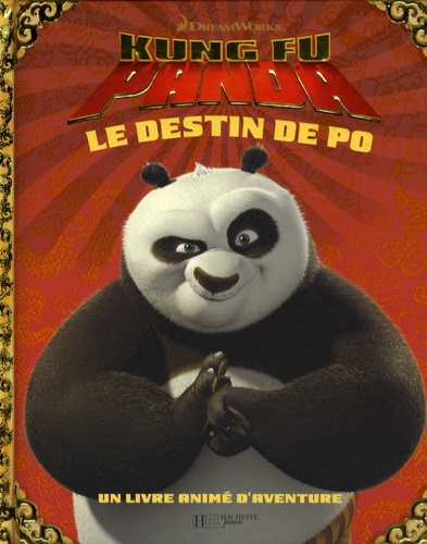 Kung Fu Panda . Le destin de Po de Sophie Koechlin - Album - Livre - Decitre